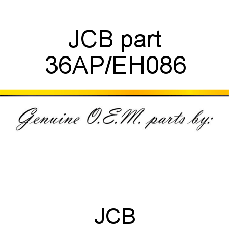 JCB part 36AP/EH086