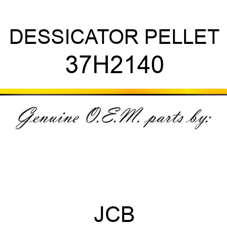DESSICATOR PELLET 37H2140