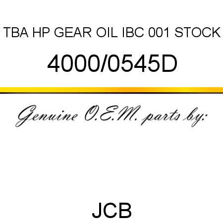 TBA, HP GEAR OIL IBC, 001 STOCK 4000/0545D