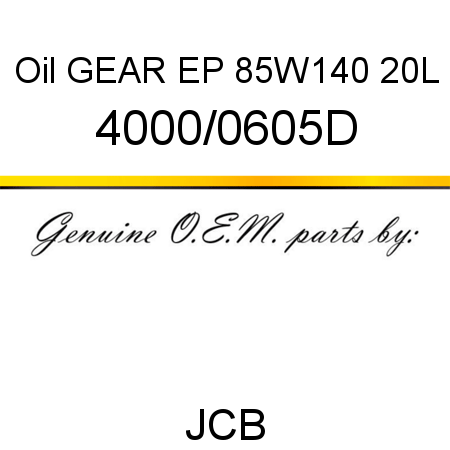 Oil, GEAR EP 85W140 20L 4000/0605D