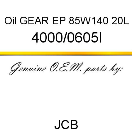 Oil, GEAR EP 85W140 20L 4000/0605I
