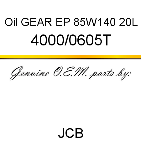 Oil, GEAR EP 85W140 20L 4000/0605T