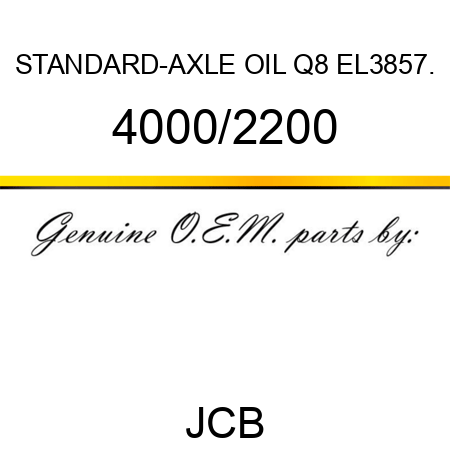 STANDARD-AXLE OIL, Q8 EL3857. 4000/2200