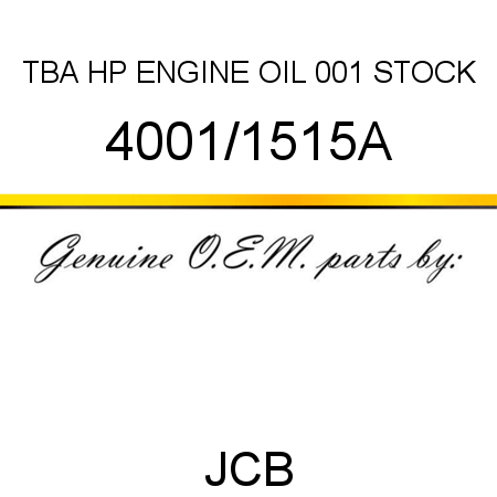 TBA, HP ENGINE OIL, 001 STOCK 4001/1515A