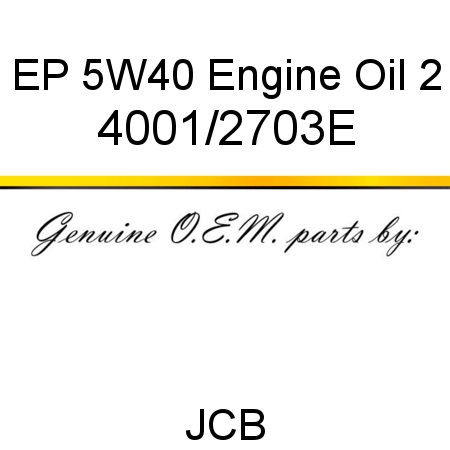 EP 5W40 Engine Oil 2 4001/2703E