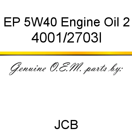 EP 5W40 Engine Oil 2 4001/2703I