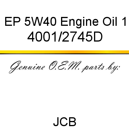 EP 5W40 Engine Oil 1 4001/2745D