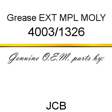 Grease, EXT MPL MOLY 4003/1326