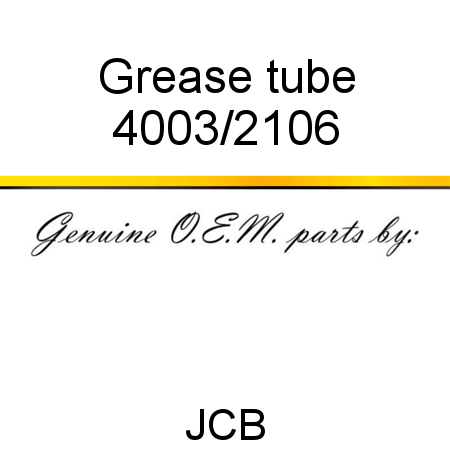 Grease, tube 4003/2106