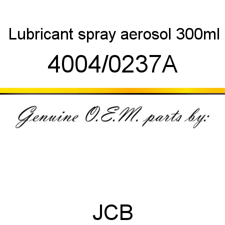 Lubricant, spray aerosol, 300ml 4004/0237A
