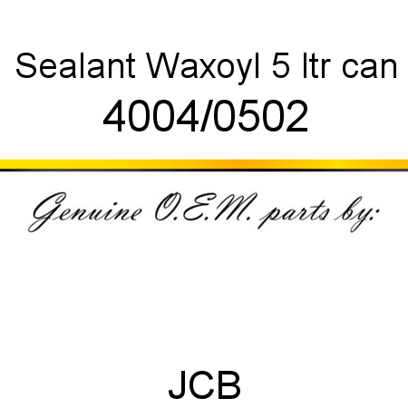 Sealant, Waxoyl, 5 ltr can 4004/0502