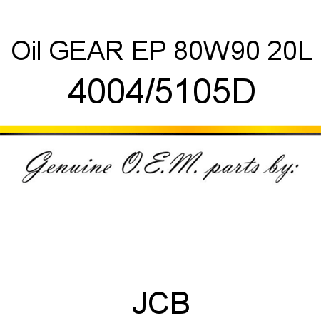 Oil, GEAR EP 80W90 20L 4004/5105D
