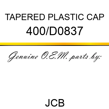 TAPERED PLASTIC CAP 400/D0837