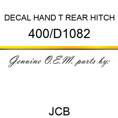 DECAL HAND T REAR HITCH 400/D1082