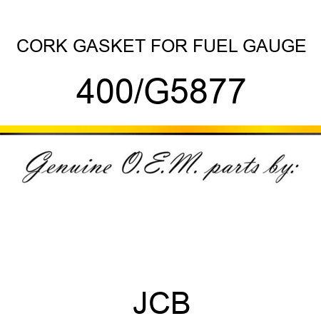 CORK GASKET FOR FUEL GAUGE 400/G5877