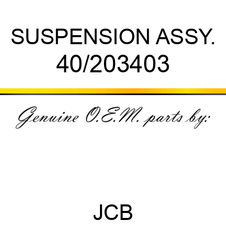 SUSPENSION ASSY. 40/203403