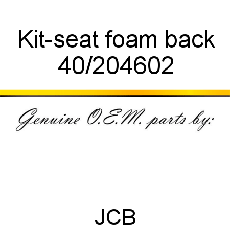 Kit-seat foam, back 40/204602