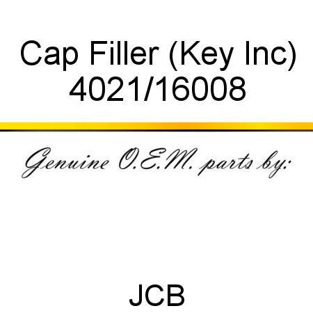 Cap, Filler, (Key Inc) 4021/16008