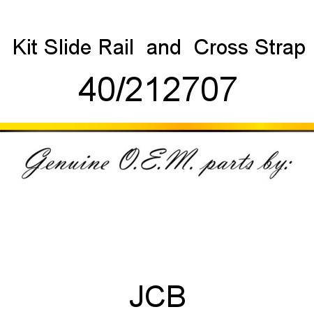 Kit, Slide Rail &, Cross Strap 40/212707