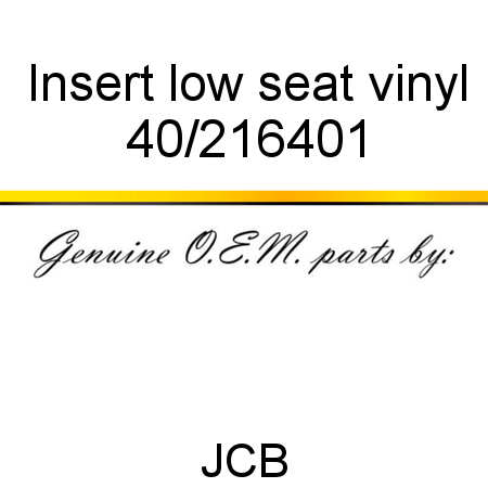 Insert, low seat, vinyl 40/216401
