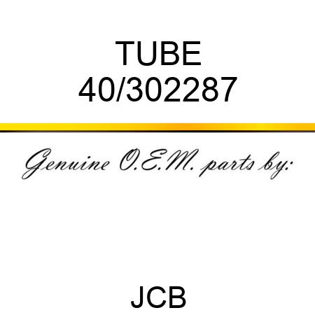 TUBE 40/302287