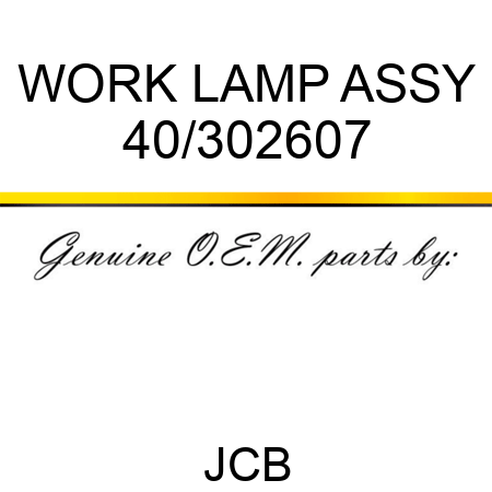 WORK LAMP ASSY 40/302607