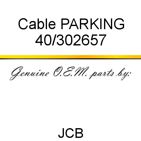 Cable, PARKING 40/302657