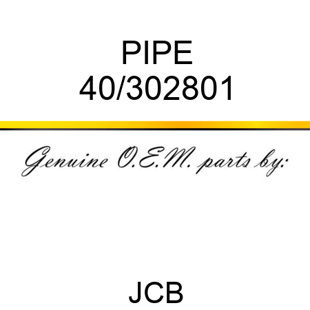 PIPE 40/302801