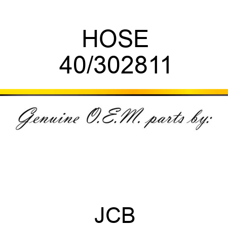 HOSE 40/302811