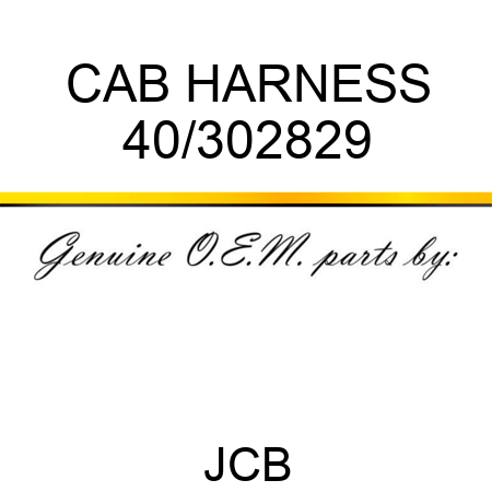 CAB HARNESS 40/302829
