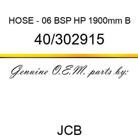 HOSE - 06 BSP HP 1900mm B 40/302915