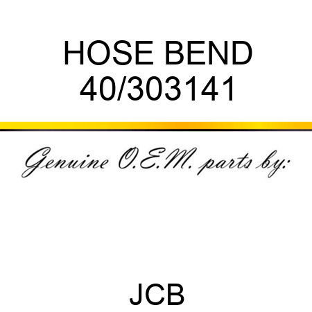HOSE BEND 40/303141