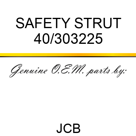SAFETY STRUT 40/303225