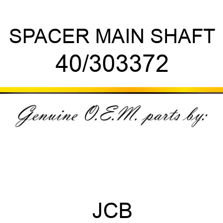 SPACER MAIN SHAFT 40/303372