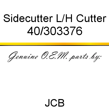 Sidecutter, L/H Cutter 40/303376