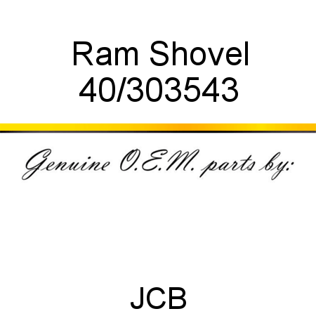 Ram, Shovel 40/303543
