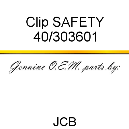 Clip, SAFETY 40/303601