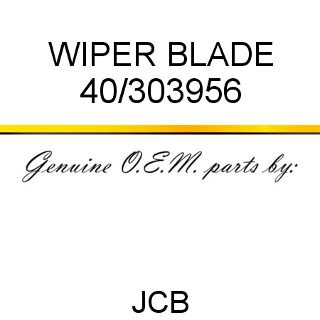 WIPER BLADE 40/303956