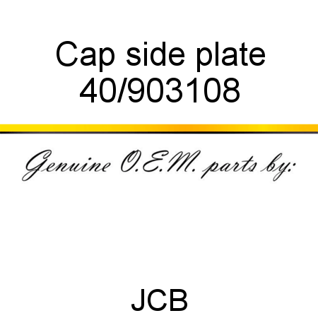 Cap, side plate 40/903108