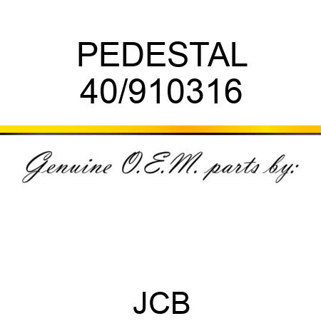 PEDESTAL 40/910316