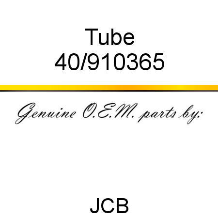 Tube 40/910365