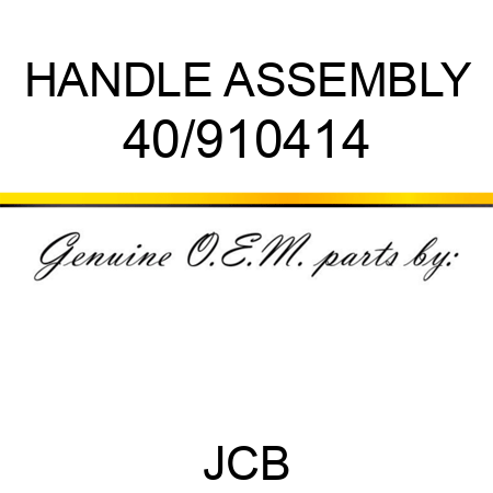 HANDLE ASSEMBLY 40/910414