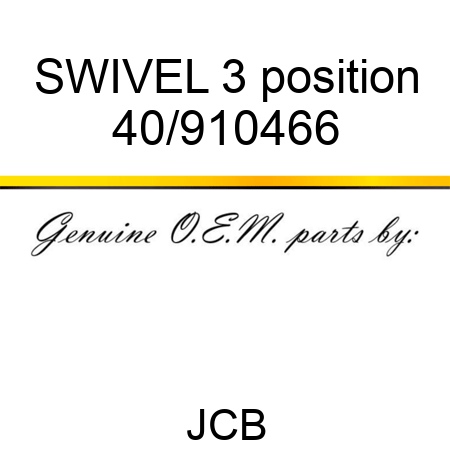 SWIVEL 3 position 40/910466