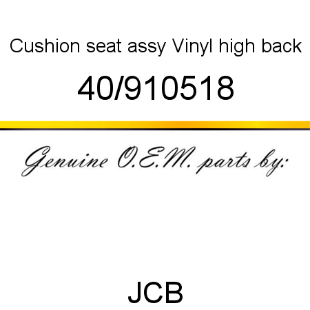 Cushion, seat assy, Vinyl high back 40/910518