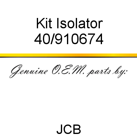 Kit, Isolator 40/910674
