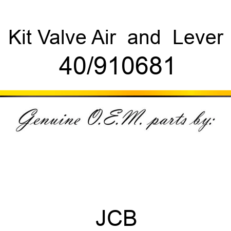 Kit, Valve Air, & Lever 40/910681