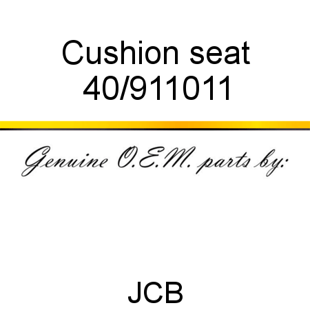 Cushion, seat 40/911011