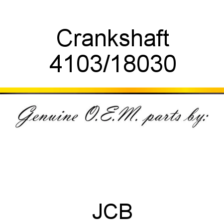 Crankshaft 4103/18030