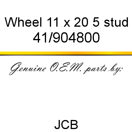 Wheel, 11 x 20, 5 stud 41/904800