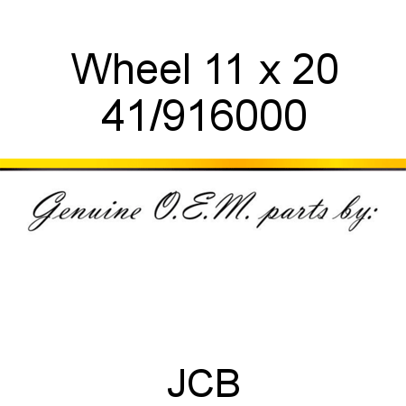 Wheel, 11 x 20 41/916000